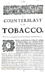 A Counterblast to Tobacco, a Treatise Written by James I of England (1566-1625) Published in an Anti-Smoking Pamphlet